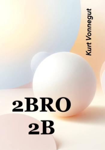 Kitap 2BR02B, özet (2BRO2B)   İngilizce