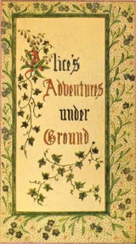 Book Le avventure di Alice sotto terra (Alice's Adventures Under Ground) su inglese