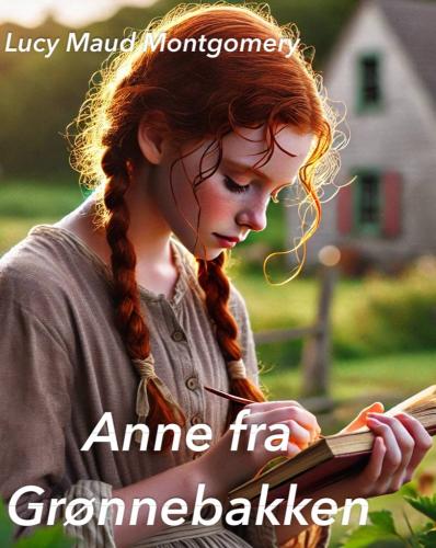 Livro Anne de Green Gables, resumo (Anne fra Grønnebakken) em dinamarquês