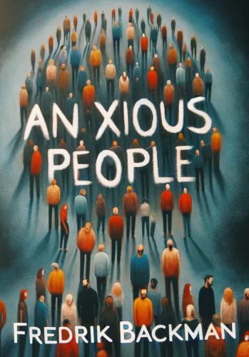 Libro Gente ansiosa (Anxious People) en Inglés