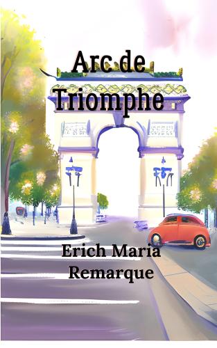 Книга Триумфальная арка (Arc de Triomphe) на немецком