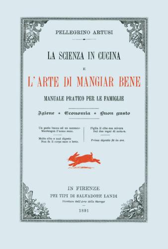 La scienza in cucina e l'arte di mangiar bene