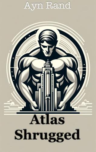 Kitap Atlas Silkindi, özet (Atlas Shrugged)   İngilizce