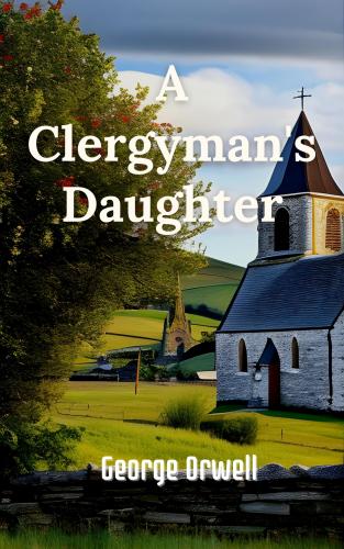 Buch Die Tochter des Pfarrers (A Clergyman's Daughter) auf Englisch