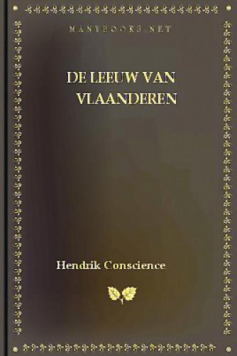 Livre Le lion des Flandres : La bataille des éperons d'or (De Leeuw Van Vlaanderen: De Slag Der Gulden Sporen) en néerlandais