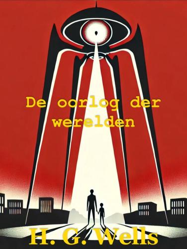 Kitap Dünyalar Savaşı, özet (De oorlog der werelden)   hollandaca