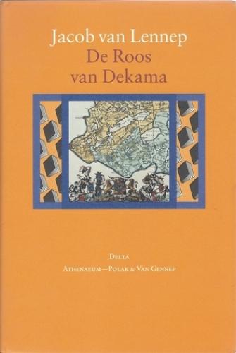 Book The Rose of Dekama (De Roos Van Dekama) in Dutch