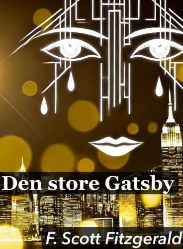 Książka Wielki Gatsby, streszczenie (Den store Gatsby) po duńsku