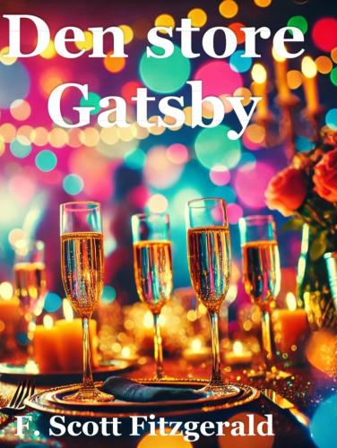 Książka Wielki Gatsby, streszczenie (Den store Gatsby) po norwesku