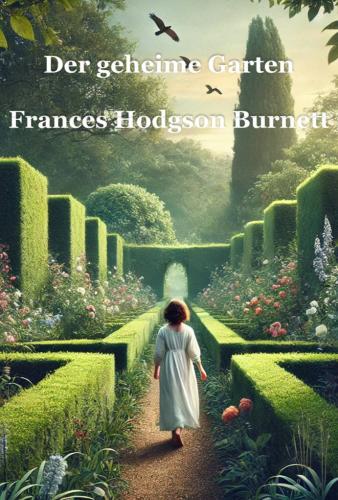 Book The Secret Garden, summary (Der geheime Garten) in German