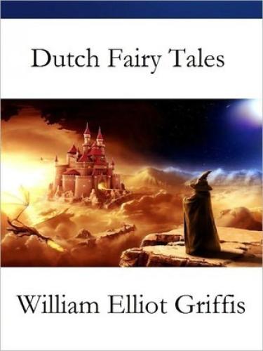 Книга Голландские сказки для молодежи (Dutch Fairy Tales for Young Folks) на английском