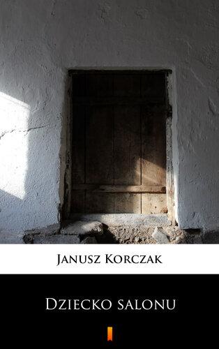 Buch Das Kind aus dem Zeichenzimmer (Dziecko salonu) auf Polish