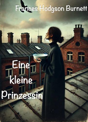 Libro Una Princesita, resumen (Eine kleine Prinzessin) en alemán