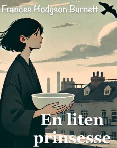 Buch Eine kleine Prinzessin, Zusammenfassung (En liten prinsesse) auf Norwegisch