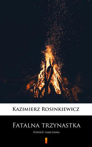 Livro Fatal Treze: Romance de Escoteiro (Fatalna trzynastka: Powieść harcerska) em Polish