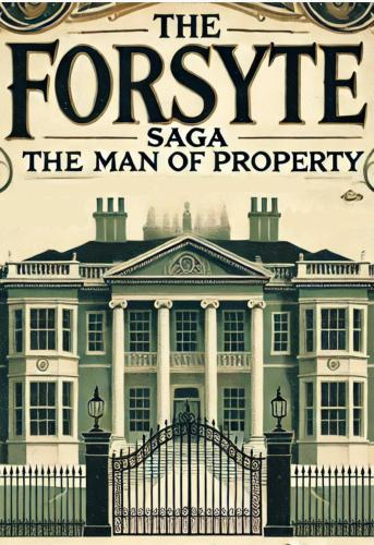 Buch Die Forsyte Saga: Die Erbschaft (The Forsyte Saga. The Man of Property) auf Englisch