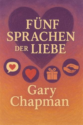 Kitap Beş Sevgi Dili, özet (Fünf Sprachen der Liebe)   almanca