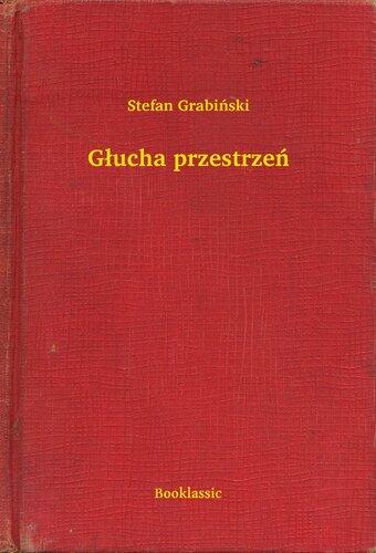 Livre L'espace silencieux (Głucha przestrzeń) en Polish