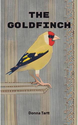 Livre Le Chardonneret, résumé (The Goldfinch) en anglais
