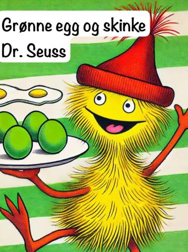 Livro Ovos verdes e fiambre, resumo (Grønne egg og skinke) em norueguês