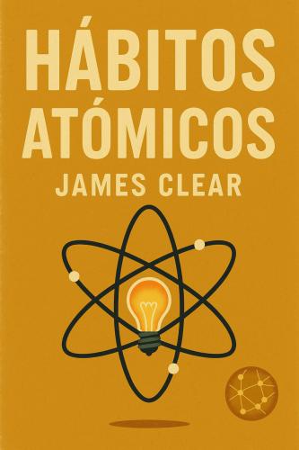 Book Abitudini atomiche, sommario (Hábitos atómicos) su spagnolo
