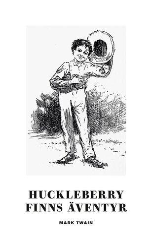 Book The Adventures of Huckleberry Finn (Huckleberry Finns äventyr) in Swedish