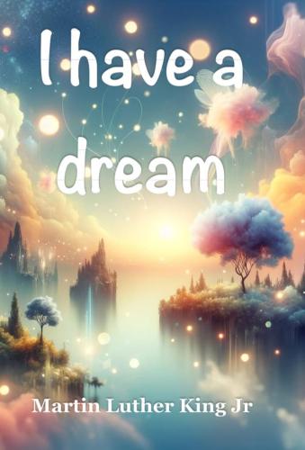 Książka Mam marzenie, streszczenie (I have a dream) po angielsku