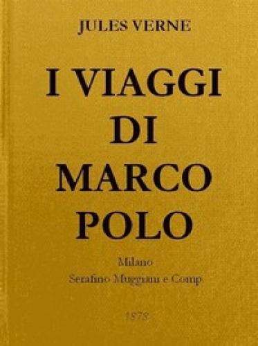 Книга Marco Polo's Travels (I Viaggi di Marco Polo) на итальянском