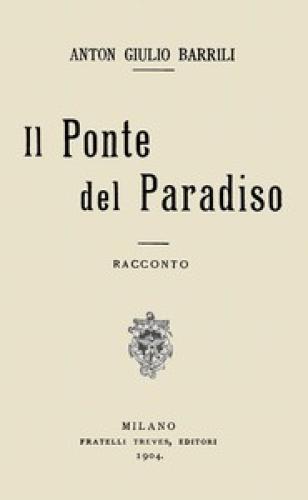 Buch Die Brücke des Paradieses: Märchen (Il ponte del paradiso: racconto) auf Italienisch