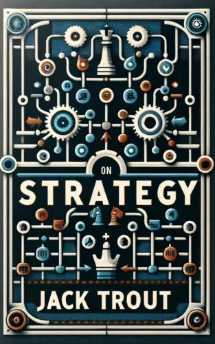 Kitap Strateji Üzerine Jack Trout, özet (Jack Trout on Strategy)   İngilizce