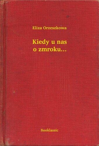 Livre Quand il fait noir en Pologne... (Kiedy u nas o zmroku...) en Polish