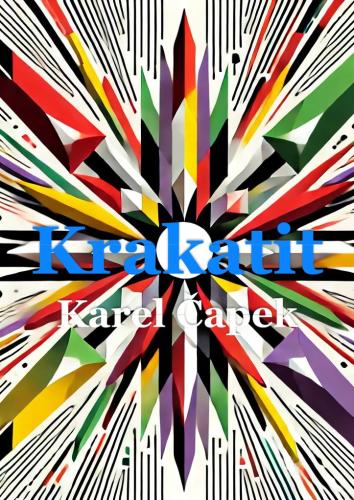 Book Krakatit, summary (Krakatit) in Czech