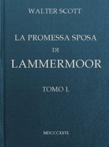 Buch Die Verlobten von Lammermoor, Band 1 (La promessa sposa di Lammermoor, Tomo 1) auf Italienisch