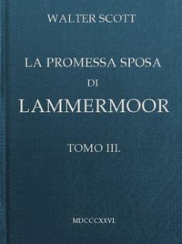 Buch Die Verlobten von Lammermoor, Band 3 (La promessa sposa di Lammermoor, Tomo 3) auf Italienisch