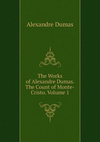 Book The Count of Monte Cristo. Volume 1 (Le Comte de Monte-Cristo) in French