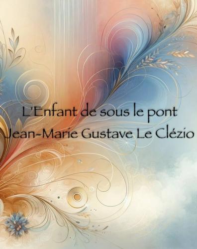 Book Il bambino sotto il ponte, sommario (L'Enfant de sous le pont book) su francese