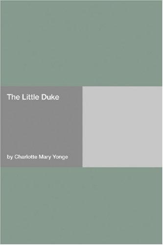 Libro El pequeño duque: Ricardo el Intrépido (The Little Duke: Richard the Fearless) en inglés