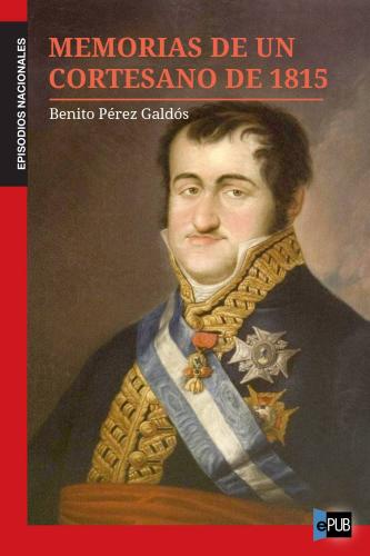Kitap 1815 Saray Mensubunun Hatıraları (Memorias de un cortesano de 1815)   i̇spanyolca