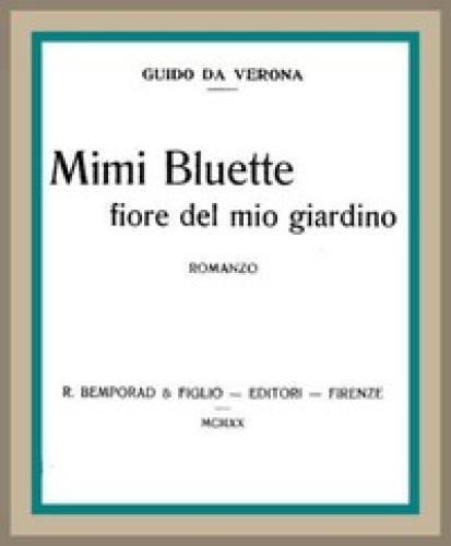 Książka Mimi Bluette, kwiat mojego ogrodu: powieść (Mimi Bluette, fiore del mio giardino: romanzo) po włosku