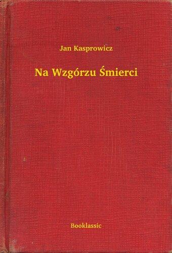 Libro En la colina de la muerte (Na Wzgórzu Śmierci) en Polish