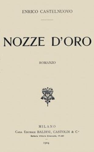 Book Golden Wedding: novel  (Nozze d'oro: romanzo) in Italian