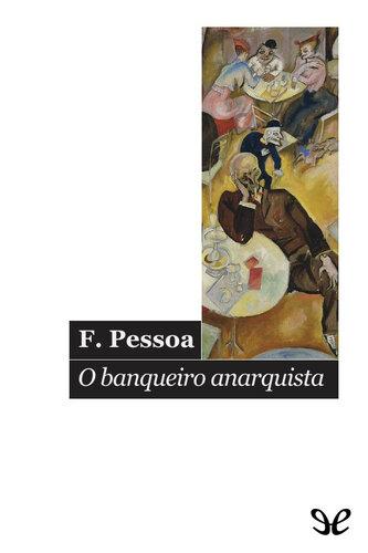 Book The anarchist banker (O banqueiro anarquista) in Portuguese