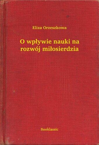 Книга О влиянии науки на развитие милосердия (O wpływie nauki na rozwój miłosierdzia) на польском