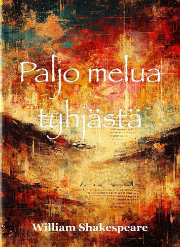Livro Muito Barulho por Nada (Paljo melua tyhjästä) em finlandês