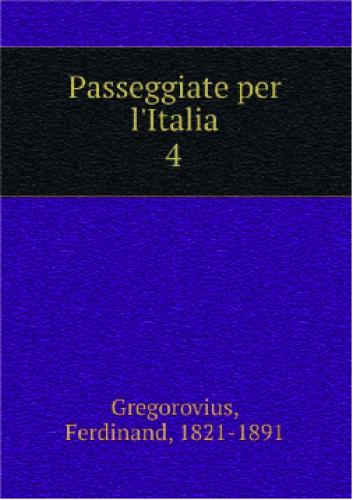 Buch Unterwegs in Italien. Band 4 (Passeggiate per l'Italia. Volume 43) auf Italienisch