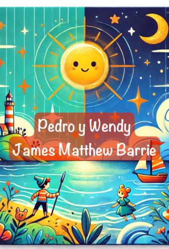 Livre Peter et Wendy, résumé (Pedro y Wendy) en espagnol