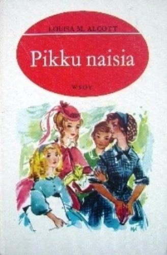 Kitap Küçük Kadınlar (Pikku naisia)   fince