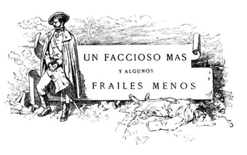 Un faccioso más y algunos frailes menos