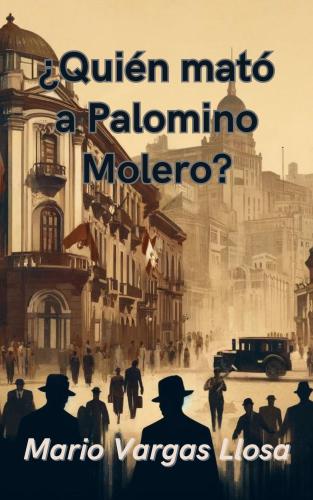 Buch Who Killed Palomino Molero?, Zusammenfassung (¿Quién mató a Palomino Molero?) auf Spanisch