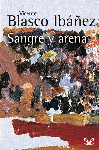 Livre Sang et sable (Sangre y arena) en espagnol